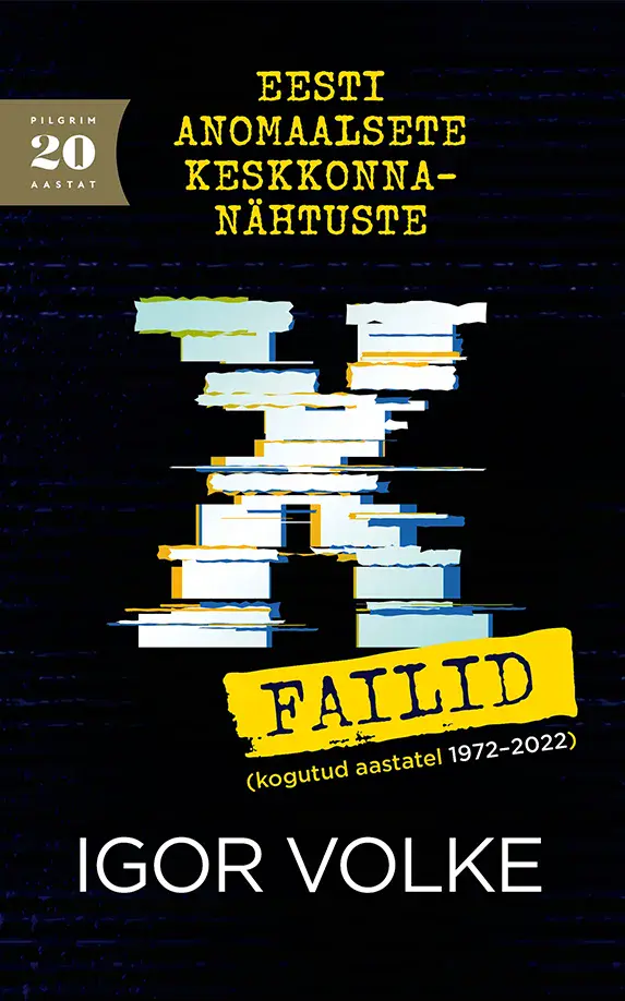 Eesti anomaalsete keskkonnanähtuste X-failid